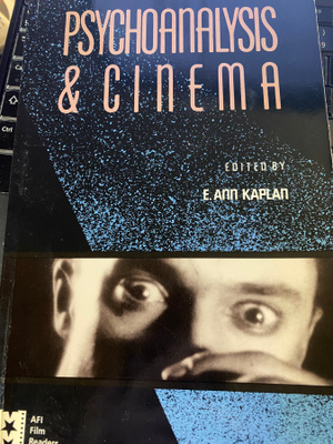 Psychoanalysis & Cinema Ed. E. Ann Kaplan