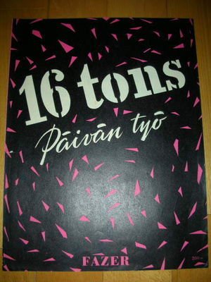 Nuottivihko 16 tons - Päivän työ