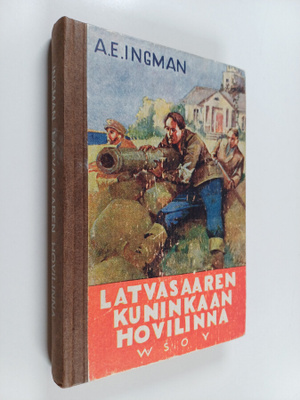 Alfred Emil Ingman : Latvasaaren kuninkaan hovilinna