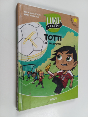 Mika Wickström : Totti ja saksipotku
