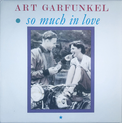 Art Garfunkel :  So Much In Love   -  7"