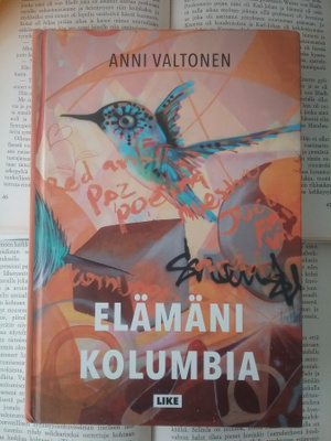 Anni Valtonen - Elämäni Kolumbia (sid.)