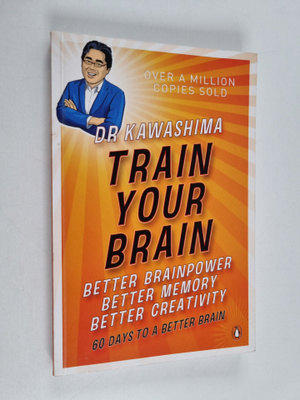 Ryuta Kawashima : Train Your Brain - 60 Days to a Better ...