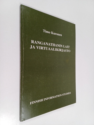 Timo Kuronen : Ranganathanin lait ja virtuaalikirjasto