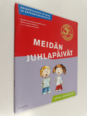 Vuokko Kortekangas-Malkavaara : Meidän juhlapäivät Lapsen...