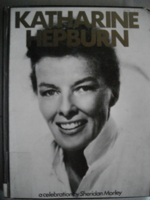Sheridan Morley: Katharine Hepburn (17.3)