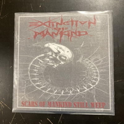 Extinction Of Mankind - Scars Of Mankind Still Weep 7''