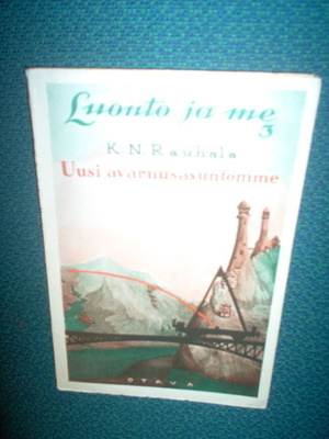 Rauhala : Uusi avaruusasuntomme ( 1 p. 1925 ) Sis.pk:t
