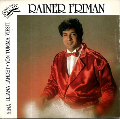 RAINER FRIMAN: Sinä Iltana Tähdet / Yön Tumma Vie  7" kannet