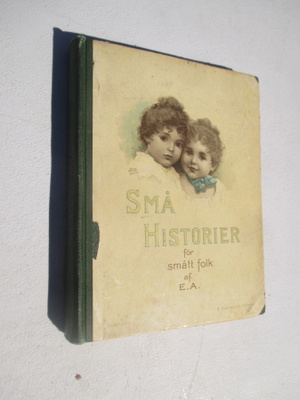 SMÅ HISTORIER FÖR SMÅTT FOLK : hieno kirja v 1892