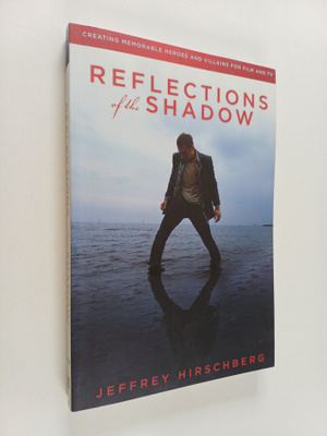 Jeffrey Hirschberg : Reflections of the Shadow : Creating...