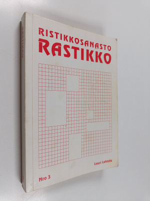 Lauri Lehtola : Rastikko : ristikkosanasto Nro 3