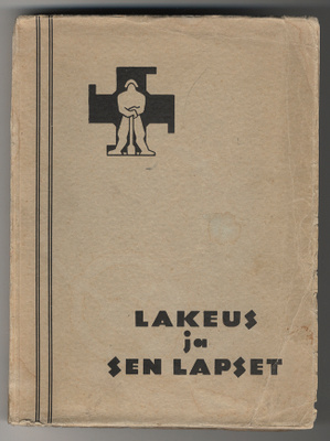 Lakeus ja sen lapset: Etelä-Pohjanmaan suojeluskuntapiirin