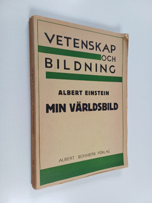 Albert Einstein : Min världsbild