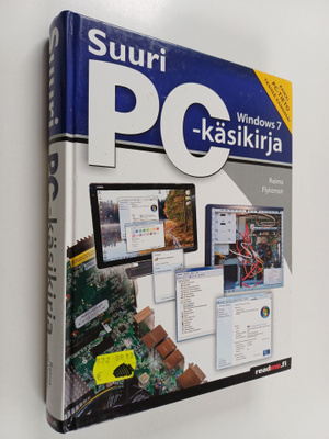 Reima Flyktman : Suuri PC-käsikirja : Windows 7