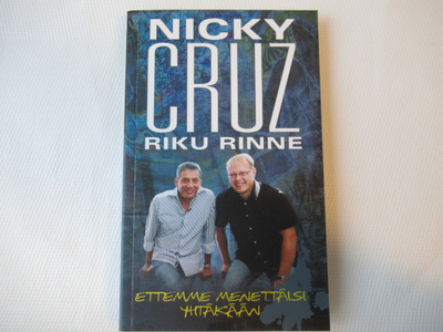 RIKU RINNE & NICKY CRUZ : ETTEMME MENETTÄISI YHTÄKÄÄN