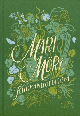 Mari Mörö: Kukkanuottasilla