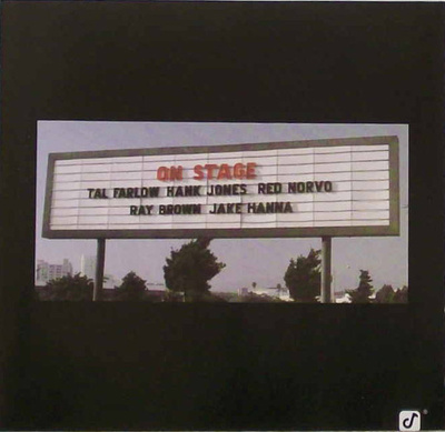 Tal Farlow,Hank Jones,Red Norvo,Ray Brown,J. Hanna: On Stage