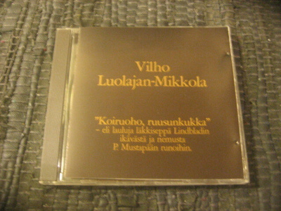Vilho Luolajan-Mikkola - "Koiruoho, Ruusunkukka"
