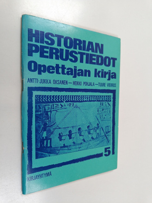Antti-Jukka Oksanen : Historian perustiedot, 5 - Opettaja...