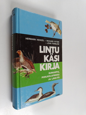 Hermann Heinzel : Lintukäsikirja : Eurooppa, Pohjois-Afri...