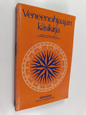 Lasse K. Kivekäs : Veneenohjaajan käsikirja : jokaisen ve...