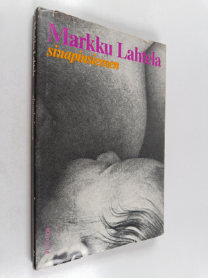 Markku Lahtela : Sinapinsiemen
