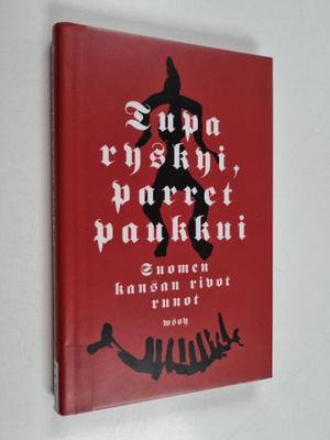 Tupa ryskyi, parret paukkui : Suomen kansan rivot runot