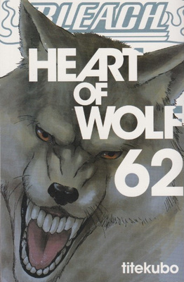 Bleach 62 - Heart of Wolf