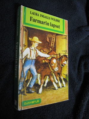 LAURA INGALLS WILDER - farmarin lapset