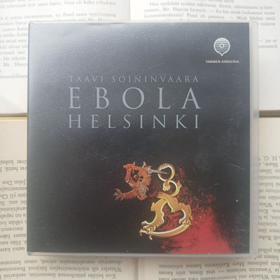 Taavi Soininvaara - Ebola Helsinki (äänikirja)