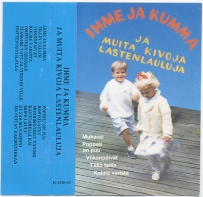 IHME JA KUMMA Lastenlauluja, C-kasetti 1989? Matti Pellonpää