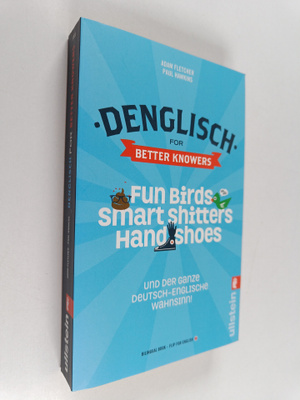 Adam Fletcher ym. : Denglisch for Better Knowers : Zweisp...