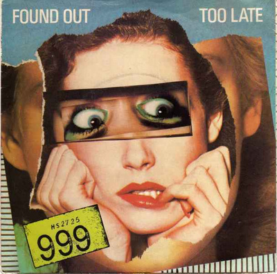 999 found out too late/lie lie lie 45 -1979- ....ada 46.....
