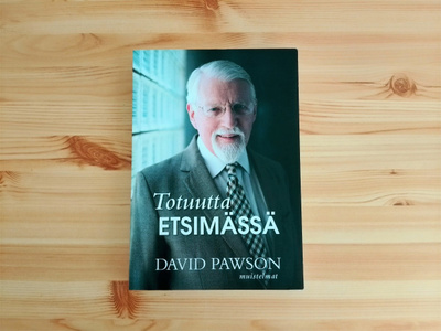 David Pawson: Totuutta etsimässä-Muistelmat