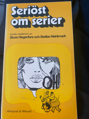 Seriöst om serier - sarjakuvan historiaa ja tutkimusta