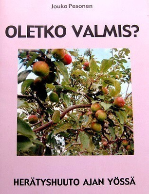 Oletko valmis? Herätyshuuto ajan yössä