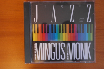Top Jazz:Mingus-Monk CD.