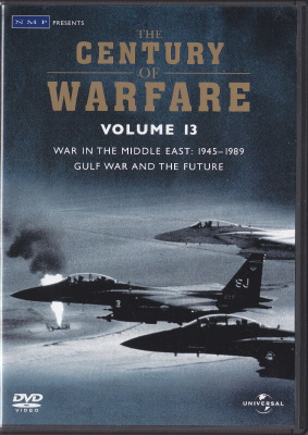 The Century of Warfare 13 War in Middle East 1945-1989