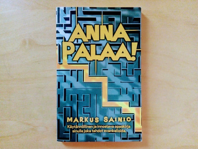 Markus Sainio: Anna palaa!