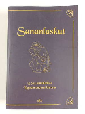 Sananlaskut - 15904 sananlaskua Kansanrunousarkistosta