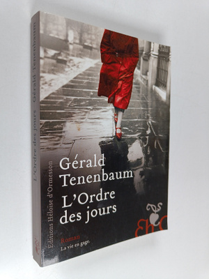 Gerald Tenenbaum : L'ordre des jours - Roman
