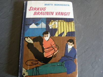 Matti Kokkonen Sirkus Braunin vangit