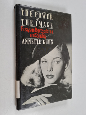 Annette Kuhn : The Power of the Image - Essays on Represe...