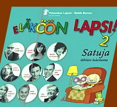 Eläköön lapsi 2 - Satuja tähtien lukemana (CD-äänikirja)