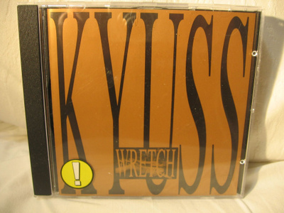 Kyuss: Wretch CD.