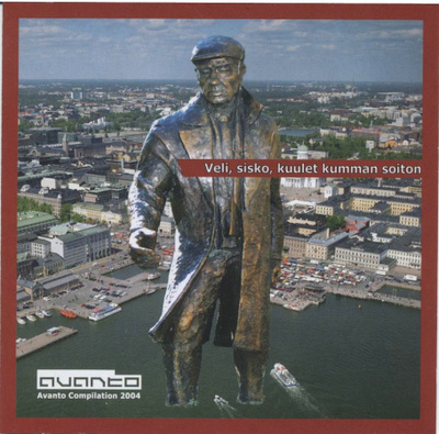 AVANTO 2004 - Veli, sisko, kuulet kumman soiton - kok. CD