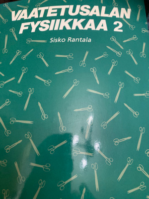 SISKO RANTALA: VAATETUSALAN FYSIIKKAA 2