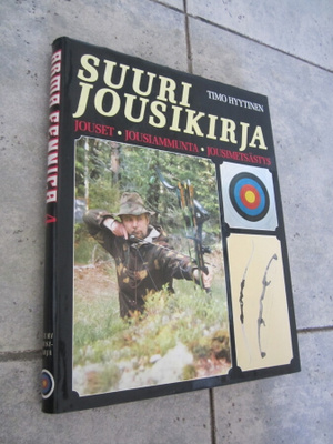 Arma Fennica 4 - Suuri jousikirja: Jouset, jousiammunta, jou