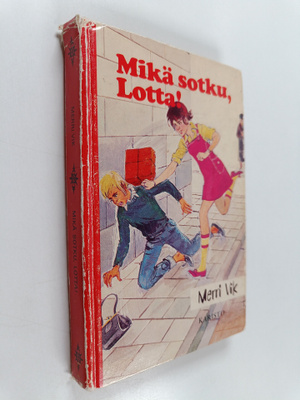 Merri Vik : Mikä sotku, Lotta!